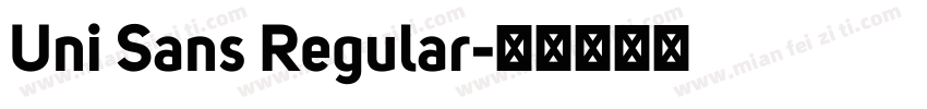 Uni Sans Regular字体转换